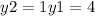 y2 = 1y1 = 4