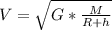 V = \sqrt{G* \frac{M}{R+h} }