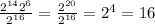 \frac{2^{14}2^{6}}{2^{16}} = \frac{2^{20}}{2^{16}} =2^{4}=16