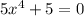 5x^4+5=0