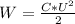 W= \frac{C*U^{2}}{2}