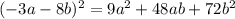 (-3a-8b)^2=9a^2+48ab+72b^2