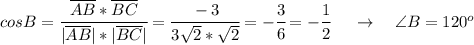 cosB= \cfrac{\overline{AB}*\overline{BC}}{|\overline{AB}|*|\overline{BC}|} =\cfrac{-3}{3 \sqrt{2} * \sqrt{2} } = -\cfrac{3}{6}=- \cfrac{1}{2} \ \ \ \ \to\ \ \ \angle B=120^o