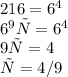 216=6^4\\6^9х=6^4\\9х=4\\х=4/9