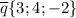 \overline{q}\{3;4;-2\}