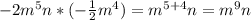 -2m ^{5} n* (-\frac{1}{2} m^{4})=m ^{5+4}n =m ^{9} n