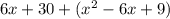 6x+30+(x^2-6x+9)