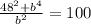 \frac{48^2+ b^{4} }{b^2} =100