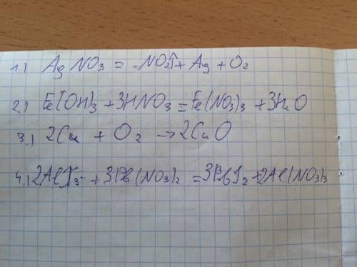 1)составьте уравнения по следующим схемам: 1) ag no3= no2+ag+o2 2)fe(oh)3+hno3=fe(no3)3+ h2o 3)cu+o2