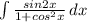 \int\limits { \frac{sin2x}{1+cos^2 x} } \, dx