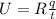 U = R \frac{q}{t}