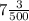 7\frac{3}{500}