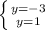 \left \{ {{y=-3} \atop {y=1}} \right.