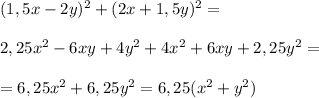 (1,5x-2y)^2 + (2x+1,5y)^2 = \\ \\ 2,25x^2 -6xy +4y^2 + 4x^2 +6xy+2,25y^2 = \\ \\ = 6,25x^2 +6,25y^2 = 6,25 (x^2 + y^2)