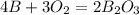 4B+3O_{2}=2B_{2} O_{3}