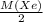 \frac{M(Xe)}{2}