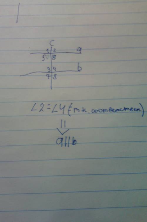 Дано: a и b - прямые с -секущая < 2=< 4 доказать: a ll b !