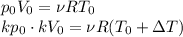 p_0V_0=\nu R T_0\\ kp_0\cdot kV_0=\nu R(T_0+\Delta T)