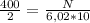 \frac{400}{2} = \frac{N}{6,02*10}