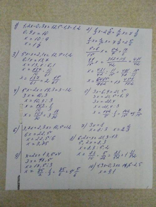 Решите уравнения 1)1,2х+1,2-0,3х=12,5-1,3 2)1/3х-2целых 5/6+2/5х=7целых 3/7 3)5х-х+2,1х-1,2=12,5 4)1