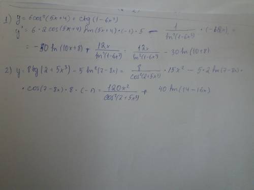 1)y=6cos^2(5x+4)+ctg(1-6x^2) 2) y=8tg(2+5x^3)-5sin^2(7-8x) найти производную