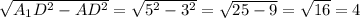 \sqrt{A _{1}D ^{2}-AD ^{2}}= \sqrt{5 ^{2} -3 ^{2} } = \sqrt{25-9} = \sqrt{16}=4