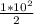 \frac{1*10^{2}}{2}