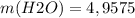 m(H2O)=4,9575