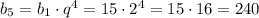 b_5=b_1 \cdot q^4=15 \cdot 2^4=15 \cdot 16=240