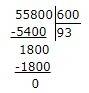 Как решить пример 55800: 600 столбиком