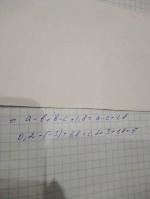 A-b+(b-c)+1.8, когда a=0.2 b=-0.35 c=-3