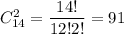 C^2_{14}= \dfrac{14!}{12!2!} =91