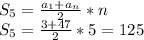 S_{5}= \frac{ a_{1}+ a_{n}}{2} *n \\ S_{5}= \frac{ 3+ 47}{2} *5=125 \\