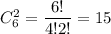 C^2_6= \dfrac{6!}{4!2!} =15