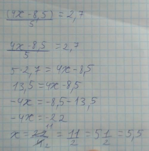 Решите уравнение (4x-8,5): 5=2,7. варианты ответов : а )6,25 б)3,5 с)5,5 д)7,25