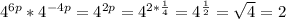 4^{6p} * 4^{-4p} = 4^{2p} = 4^{2* \frac{1}{4} } = 4^{ \frac{1}{2} } = \sqrt{4} = 2
