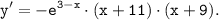 \tt \displaystyle y'=-e^{3-x} \cdot (x+11) \cdot (x+9).