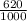 \frac{620}{1000}