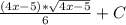 \frac{(4x-5)* \sqrt{4x-5} }{6} + C