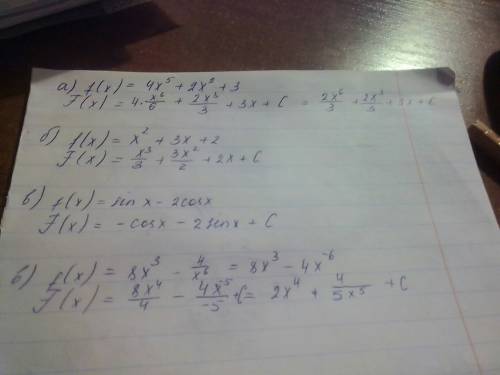 Найти общий вид первообразной: a) f(x)=4x^5+2x^2+3; б) f(x)=x^2+3x+2; в) f(x)=sin x-2 cos x; г) f(x)