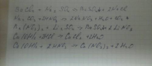 Bacl²+na²so⁴= na²co³+hno³= ba(no³) ²+li²so⁴= cu(oh²) +hcl= ca(oh²) hno³=