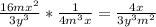 \frac{16m x^{2} }{3 y^{3} } * \frac{1}{4 m^{3}x } = \frac{4x}{3 y^{3} m^{2} }