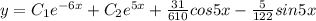 y = C_1 e^{-6x} + C_2 e^{5x} + \frac{31}{610}cos5x - \frac{5}{122}sin5x