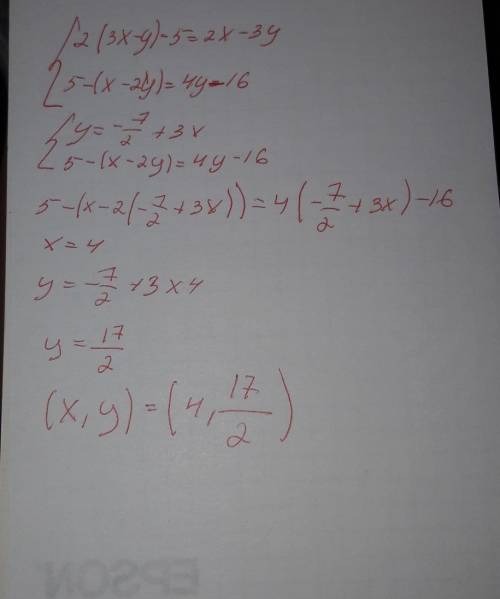 Решите систему уравнения 2 ( 3x-y)-5=2x-3y 5-(x-2y)=4y=16
