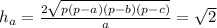 h_{a} = \frac{2 \sqrt{p(p-a)(p-b)(p-c)}}{a} = \sqrt{2}