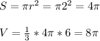 S= \pi r^2= \pi 2^2=4 \pi \\ \\ V= \frac{1}{3}*4 \pi *6=8 \pi