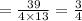 = \frac{39}{4 \times 13} = \frac{3}{4}