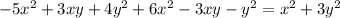 -5x^2+3xy+4y^2+6x^2-3xy-y^2= x^2+3y^2