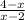 \frac{4-x}{x-2}