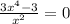 \frac{3 x^{4}-3 }{ x^{2} } =0&#10;